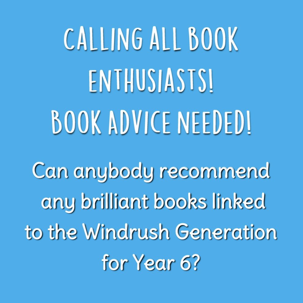 Twitter folk, we’re doing a brand new History topic with our Year 6 class this term on the Windrush Generation. We’ve got the History planned but we would love to invest in some new books linked to this topic (particularly non-fiction) for our class library. Any recommendations?