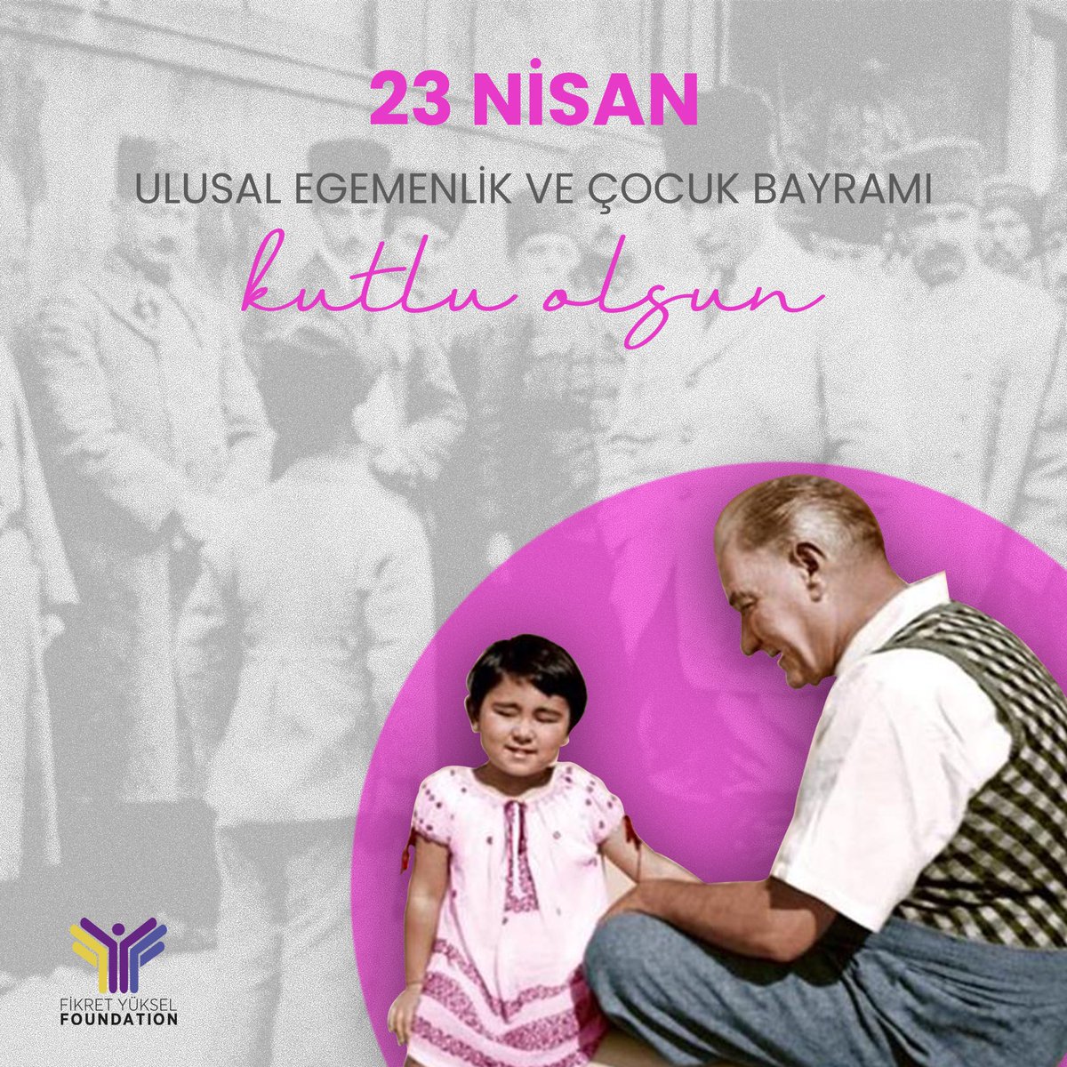 23 Nisan Ulusal Egemenlik ve Çocuk Bayramınız Kutlu Olsun. 🇹🇷