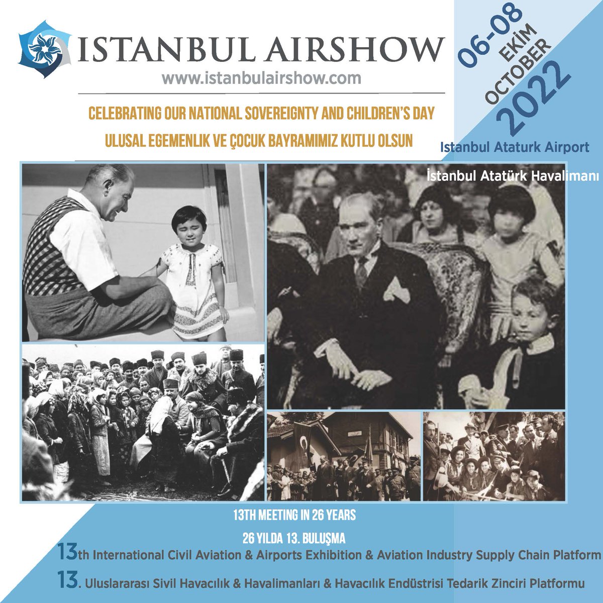Celebrating Our National Sovereignty and Children's Day

Ulusal Egemenlik ve Çocuk Bayramımız Kutlu Olsun

#23NisanKutluOlsun #23NisanUlusalEgemenlikveCocukBayramı #istanbulairshow