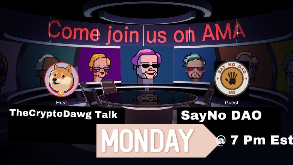 AMA Announcement 📣

CryptoDawg Team Welcomes <a href="/SayNo_DAO/">Say No DAO</a> For An #AMA with us on 25th April 11 pm UTC🚀

Where - #Spaces of our Official Handle @TheCryptoDawg_ 

Stand a Chance to Win #Whitelist #Giveaway live🔥🔥🔥

Dont Miss this Out!👀

#100xgem #BSC #MOONSHOT #Bscgem #100xgem