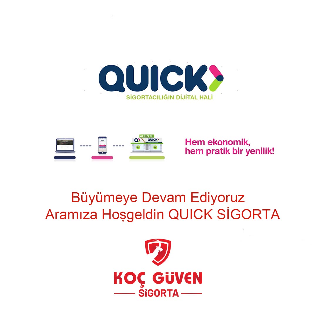 Koç Güven Sigorta Acenteliği olarak güçlü dinamik ve köklü sigorta şirketlerinin yetkili acentesi olarak Quıck sigorta acenteliğinide acentelik bünyemize katmış bulunuyoruz sigortaya dair tüm ihtiyaçlarınızda sizlere bir telefon kadar yakınız .