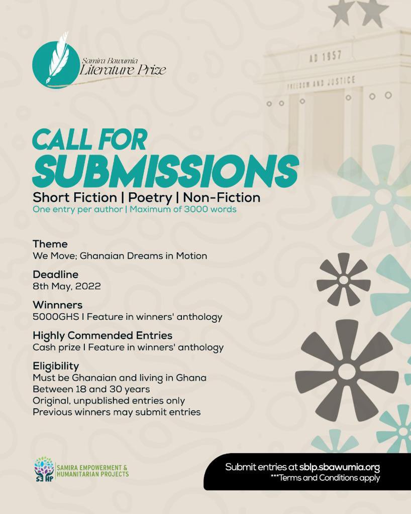 The Second Edition of the Samira Bawumia Literature Prize has been opened today.

Visit sblp@sbawumia.org to submit your entries. 
Thank you Second Lady @SBawumia for this great exercise.
#LetsGetWriting
#EmpoweringCreativity
#WorldBookDay2022
#SamiraBawumiaLiteraturePrize2022