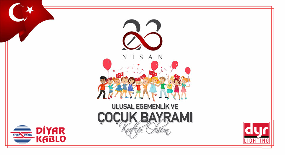 DiyarKablo's tweet photo. 23 #NİSAN #ULUSAL #EGEMENLİK VE #ÇOCUK #BAYRAMI’MIZ #KUTLU #OLSUN

#Diyarkablo #DYR_Lighting https://t.co/6VlRfMSBn4