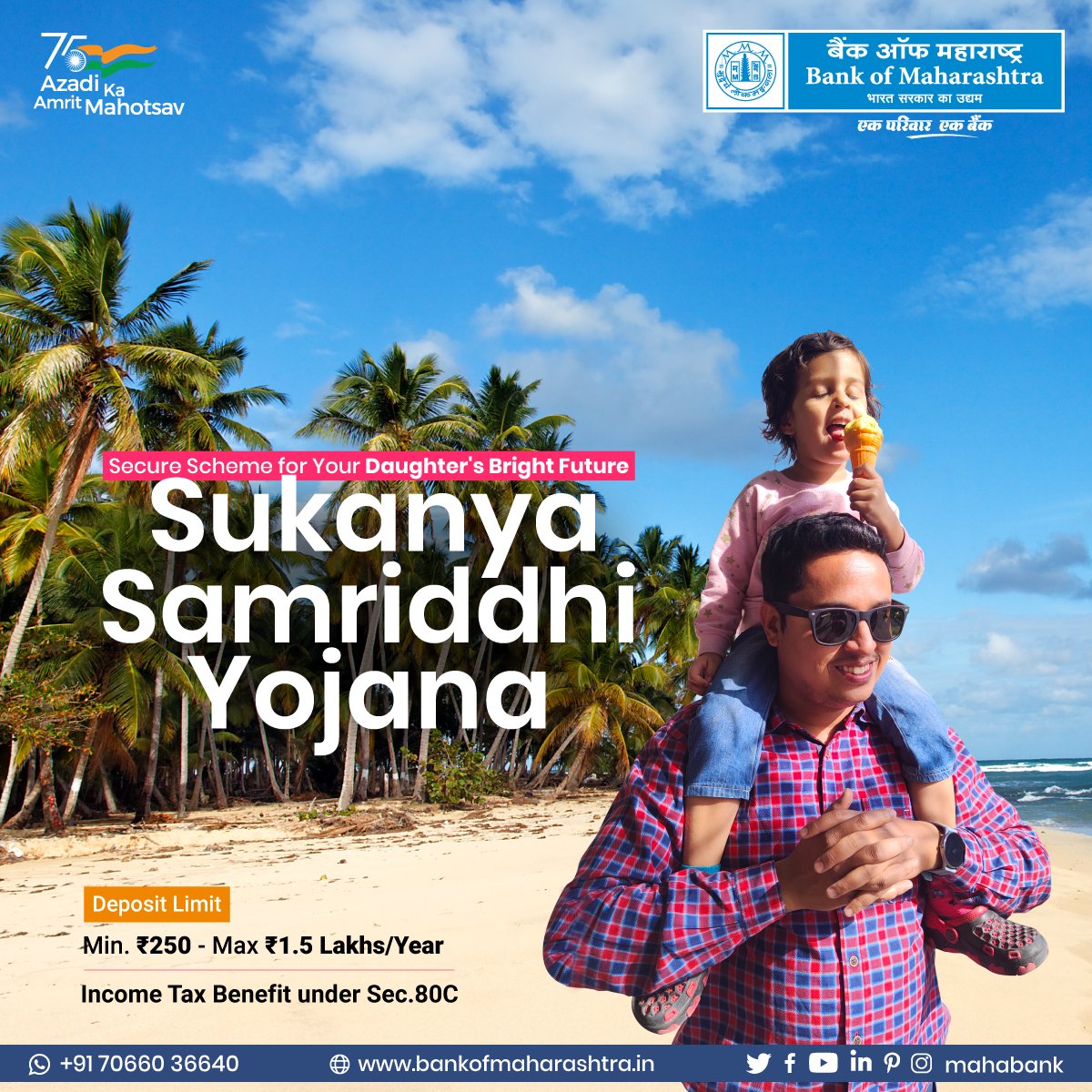 Open a Sukanya Samriddhi Yojana Account with Bank of Maharashtra to give a financially secured future to your daughter.

Click to know more: bankofmaharashtra.in/sukanya_samrid…

#BankofMaharashtra #mahabank #SukanyaSamriddhiYojana #BetiBachaoBetiPadhao