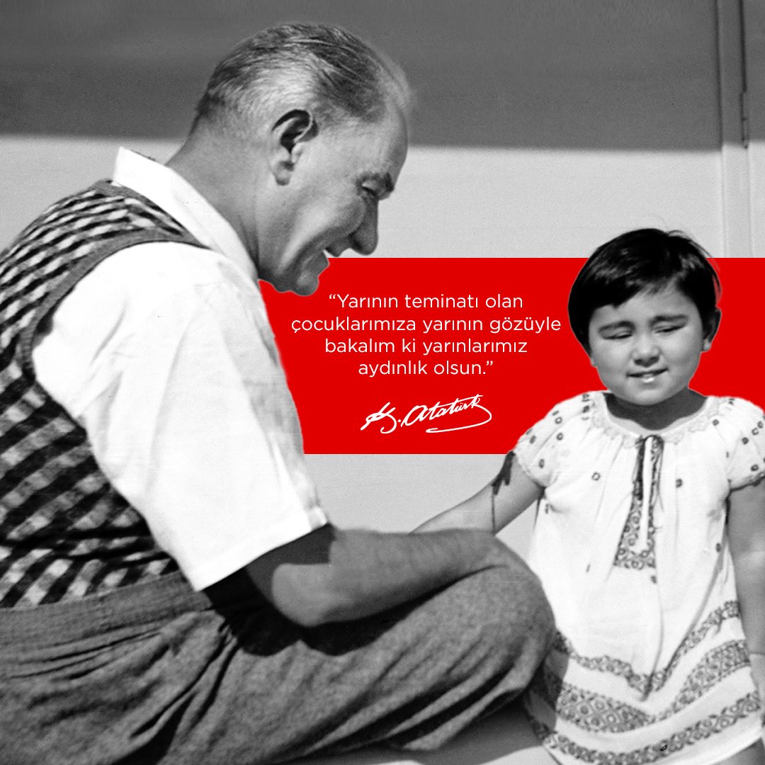 ”Yarının teminatı olan çocuklarımıza yarının gözüyle bakalım ki yarınlarımız aydınlık olsun 23 Nisan Ulusal Egemenlik ve Çocuk Bayramınız Kutlu Olsun.” Mustafa Kemal Atatürk
#23Nisan