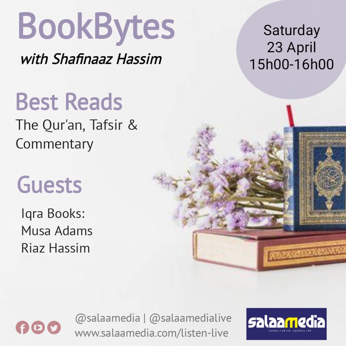 salaamedia's tweet image. This afternoon on #BookBytes with Shafinaaz Hassim, we focus on best current reads for Quranic tafsir.
Special guests Musa Adams and Riaz Hassim from Iqra Books. 

Saturday 23rd April at 15H00.

Live on salaamedia.com/listen-live
Facebook.com/salaamedia

@shafinaaz