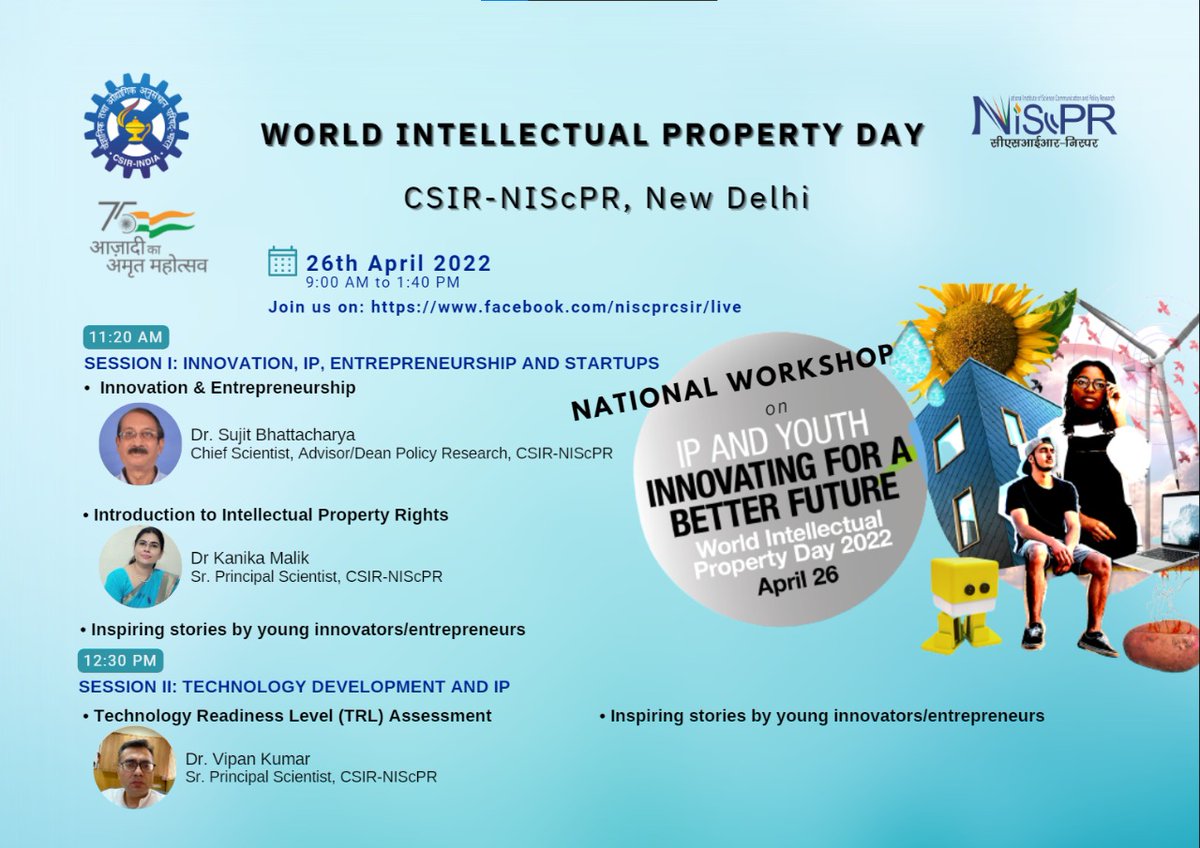@CSIR_NIScPR organises National Workshop on 'IP & Youth: Innovating for a better Future'
26 April 2022 (9 am-1:40pm)
#worldintellectualpropertyday
Join us on:
facebook.com/niscprcsir/live

@CSIR_IND
@WIPO
@honeybeenetwork
@shekhar_mande
@Ranjana_23
@anilgb
@DrKanikaMalik1
@PIB_India