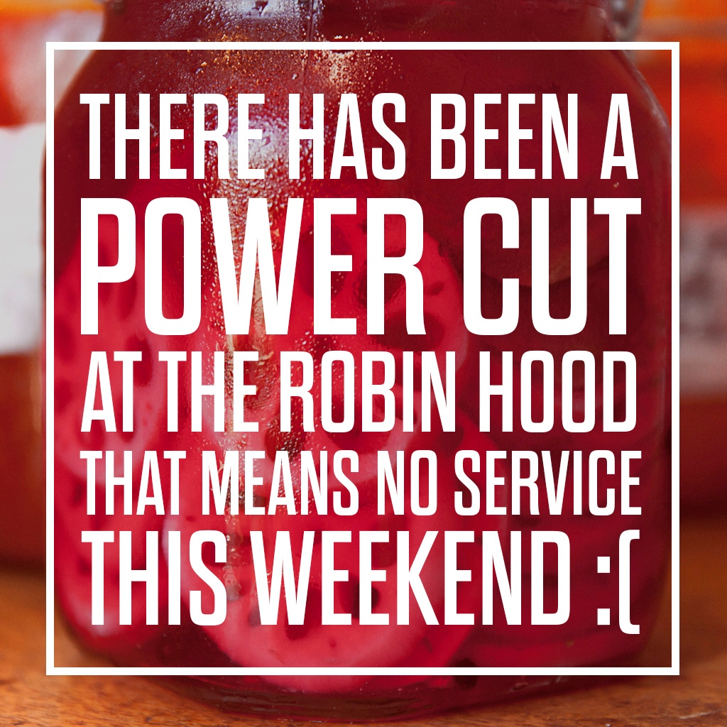 There has been a power outage at @robinhoodbs2 over night. 
The issue continues and we won't be able to open this weekend.
Not gonna lie, we are absolutely gutted. 
No matter. Life goes on and we'll make sure to stock up for our FINAL WEEK! 

#powercut #weekend #closed #sad