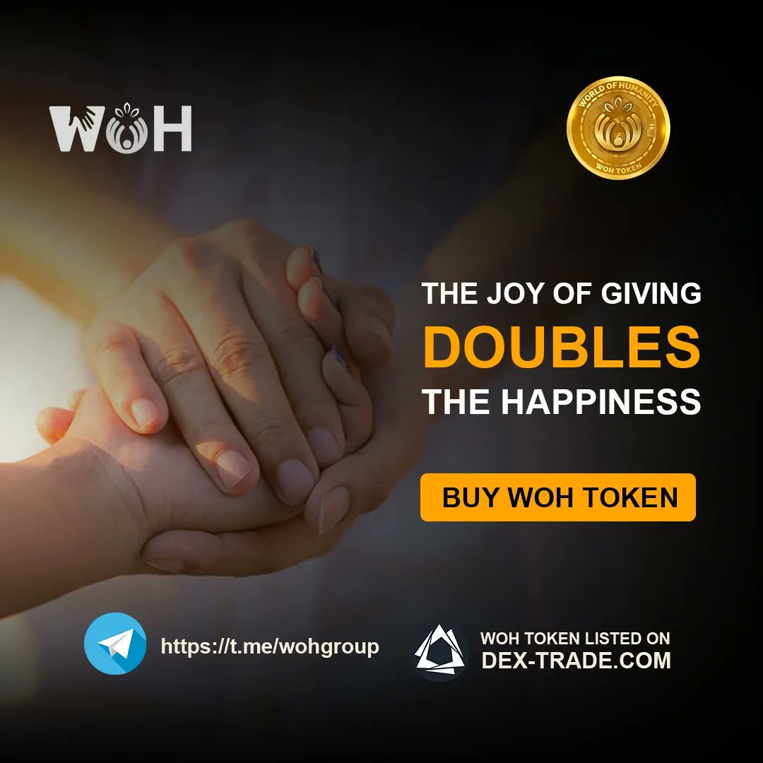 wohtoken's tweet photo. The Joy Of Giving Doubles The Happiness

Buy WOH Token on https://t.co/JPwYkmpIrN

Website :https://t.co/MhrEsawC03

#crypto #wohtoken #cryptocharity #cryptodonation #humanity #trade #nft #metaverse https://t.co/3iglZHTGkQ