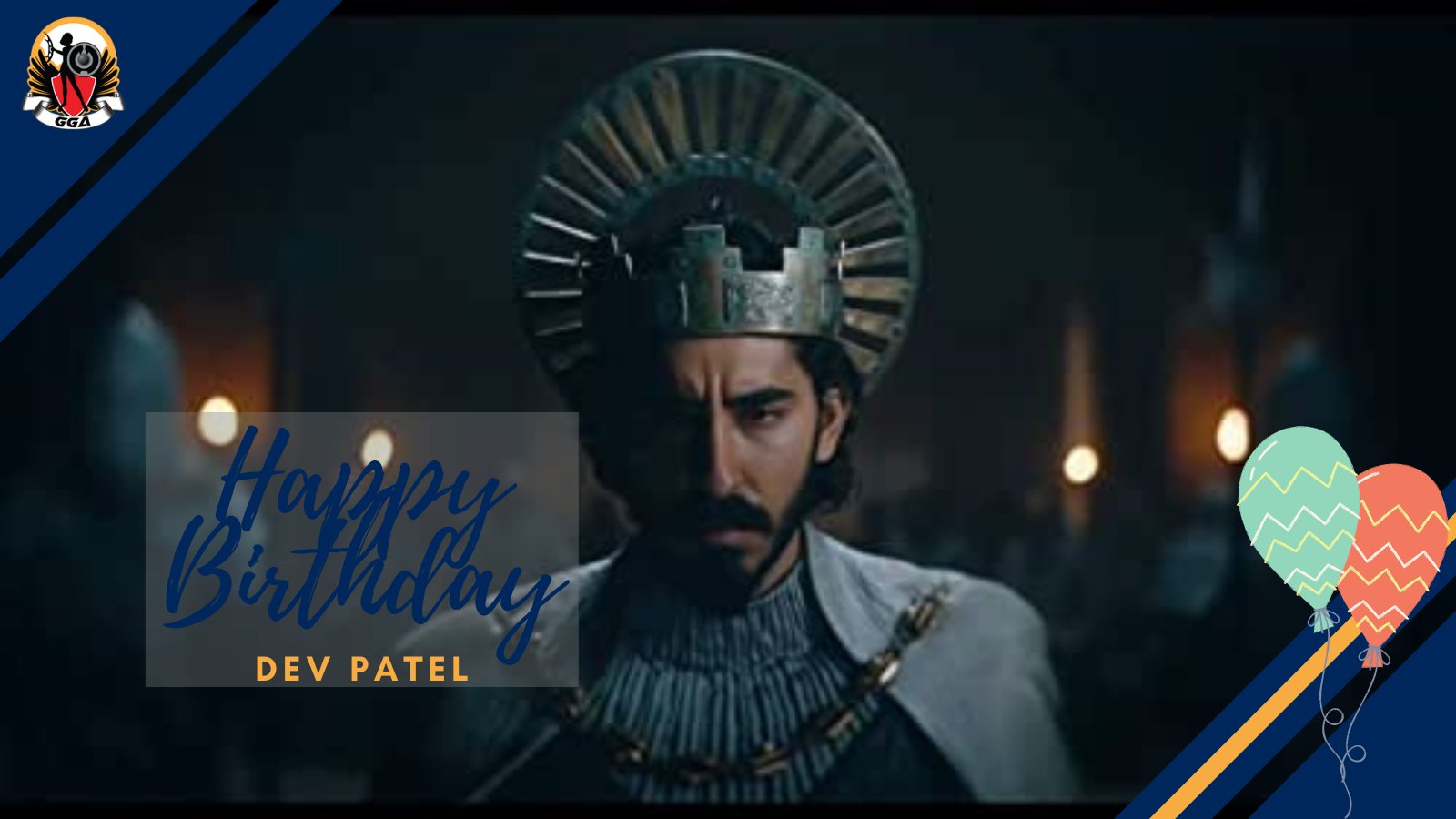 Happy Birthday to Dev Patel, a.k.a. Sir Gawain, a.k.a. Neal Sampat!   