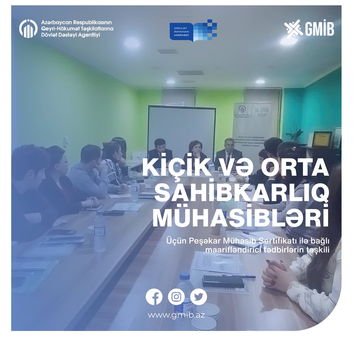 Gənc Mühasiblər İctimai Birliyinin Azərbaycan Respublikasının Qeyri-Hökumət Təşkilatlarına Dövlət Dəstəyi Agentliyinin maliyyə yardımı ilə “Kiçik və Orta Sahibkarlıq mühasibləri üçün Peşəkar Mühasib Sertifikatı ilə bağlı maarifləndirici tədbirlərin təşkili” layihəsi keçirilir.