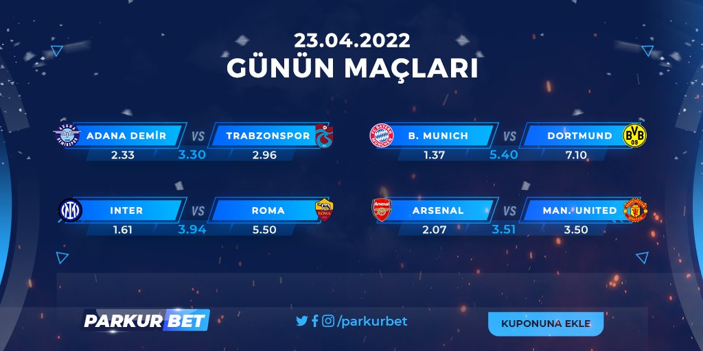 ⚽️Adana Demirspor 🆚 Trabzonspor
⚽️Bayern Munich 🆚 Dortmund
⚽️Inter 🆚 Roma
⚽️Arsenal 🆚 Man. United

Günün maçları nasıl sonuçlanır? Kuponuna eklemeyi unutma!

%15 YATIRIM BONUSU FIRSATI #Parkurbet'te!

Giriş🔜parkurbet233.com