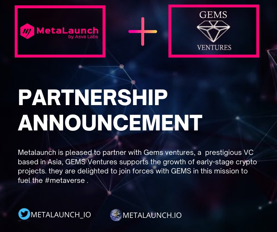 Partnership Announcement 

<a href="/MetaLaunch_io/">SuperPortal AI</a> is pleased to partner with  <a href="/GEMS_Ventures/">GEMS Ventures</a>, a prestigious VC based in Asia, GEMS Ventures supports the growth of early-stage #crypto projects. 

#Metalaunch delighted to join forces with GEMS in this mission to fuel the #metaverse 🔥#Asva