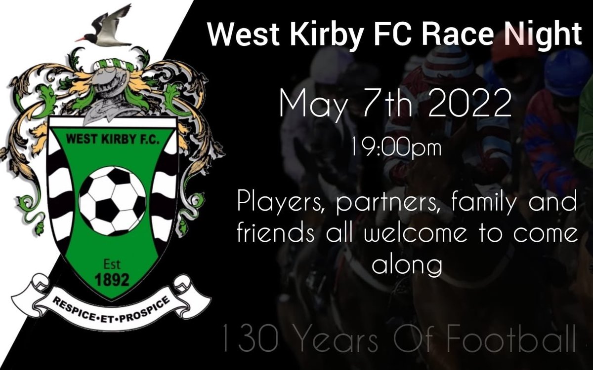 West Kirby FC Reserves (@wkfcreserves) on Twitter photo Race Night at West Kirby Football Club on 7th May, starts at 7pm. Players, Partners, Friends and Family welcome. We will also celebrate our 130 years of Football at the Club. <a href="/WestKirbyFC/">West Kirby FC</a> <a href="/WestKirbyLFC/">West Kirby Ladies FC</a> Race Night at West Kirby Football Club on 7th May, starts at 7pm. Players, Partners, Friends and Family welcome. We will also celebrate our 130 years of Football at the Club. <a href="/WestKirbyFC/">West Kirby FC</a> <a href="/WestKirbyLFC/">West Kirby Ladies FC</a>