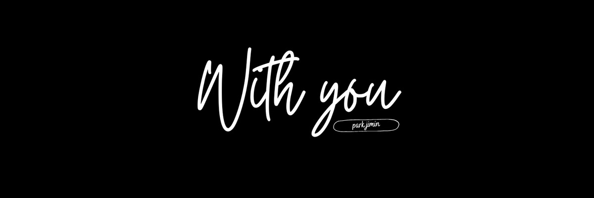 sooavekoo's tweet photo. .･✿ Jimin ost headers "With you" https://t.co/Ue8CnDmH1O