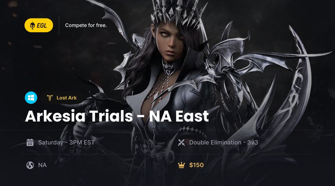 EGL_NA_'s tweet photo. @EGL's Arkesia Trials - North American tournaments begin April 30th.

Prove your #LostArkPvP skills by competing every Saturday for up to $150 prize pool. @playlostark 

Register for for free at https://t.co/wddIWReQKR https://t.co/bD0Kncnrnb