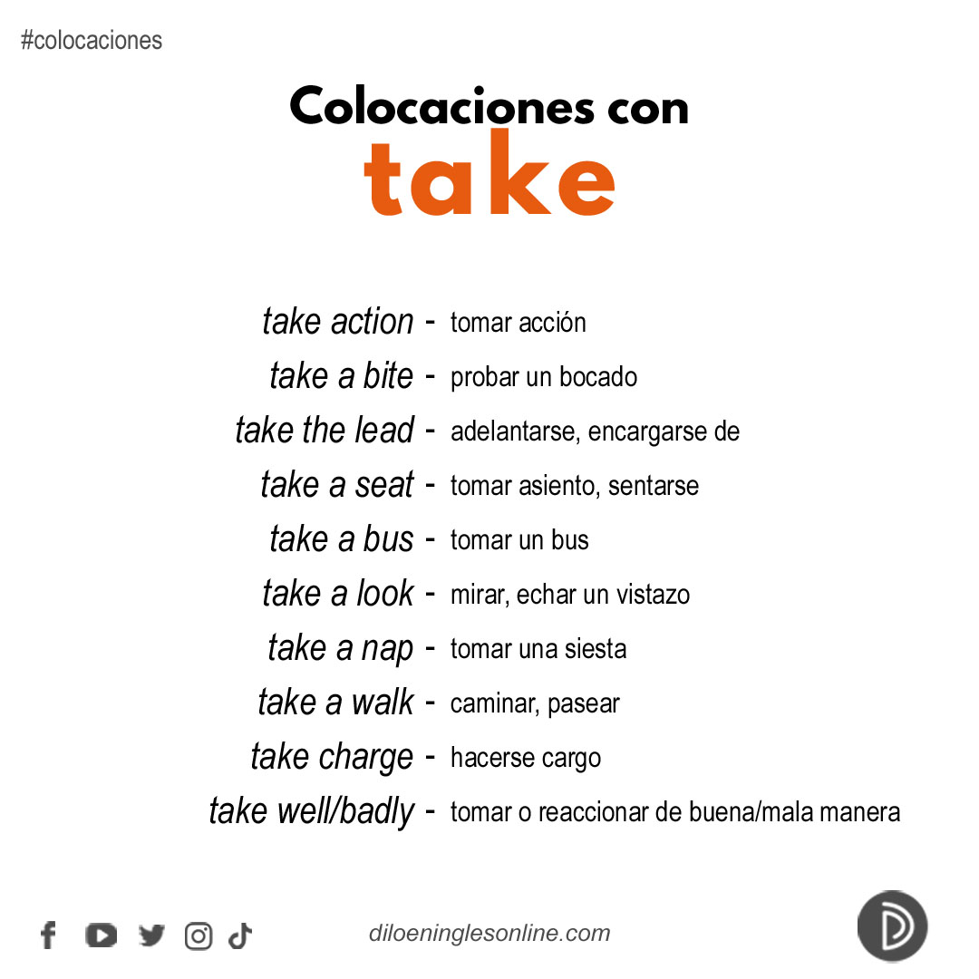Algunas colocaciones comunes y útiles con TAKE

#collocations #inglés #diloeningles #FCE #aprenderingles