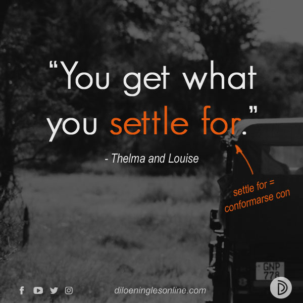 settle for = conformarse con, contentarse con

#frasesverbales #inglés #phrasalverbs #PhrasalVerbThursday #diloeningles