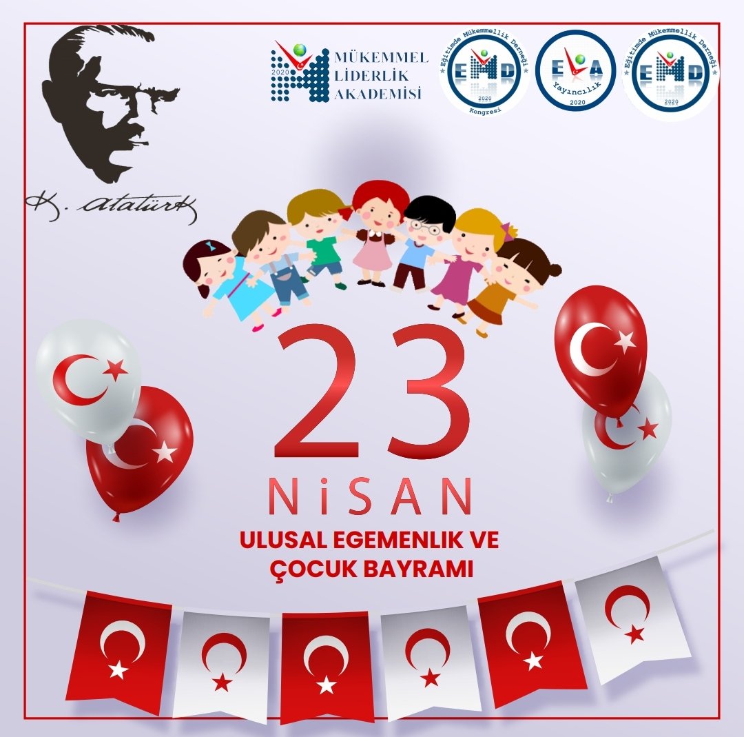 mlakademi's tweet photo. Ulusal Egemenlik ve Çocuk Bayramımız kutlu olsun.

Emuder ailesi ... https://t.co/QhfUcvguR1