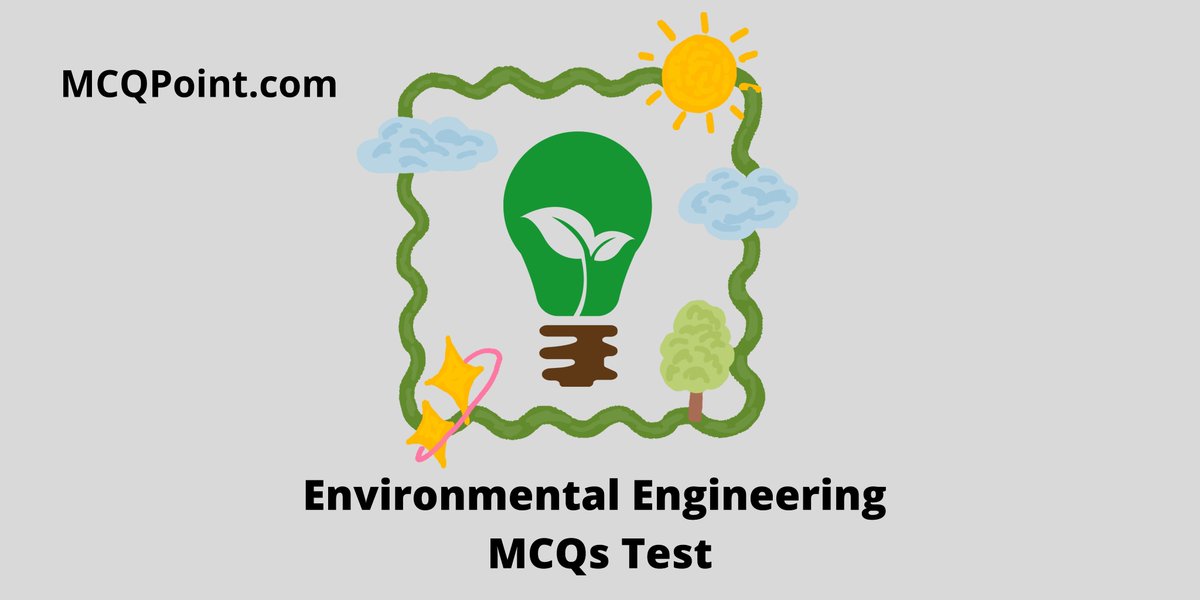 mcq_point's tweet photo. 50+ Environmental Engineering MCQ Test and Online Quiz - MCQPoint 
https://t.co/1yrhAaC6PB 
We have listed below the best Environmental Engineering MCQ Questions and Answers. 
#Environmental_Engineering #Environmental #Engineering #Engineering_mcq #online_test #preparation #Exam https://t.co/G1dNLU0e6l