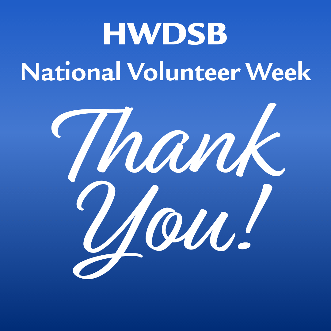 It's National Volunteer Week 💙

At HWDSB, we wouldn't be able to accomplish many of the wonderful things we do without the selfless community members who donate their time, skills, and energy. Thank you to all the volunteers who support our students, schools, programs, and more!