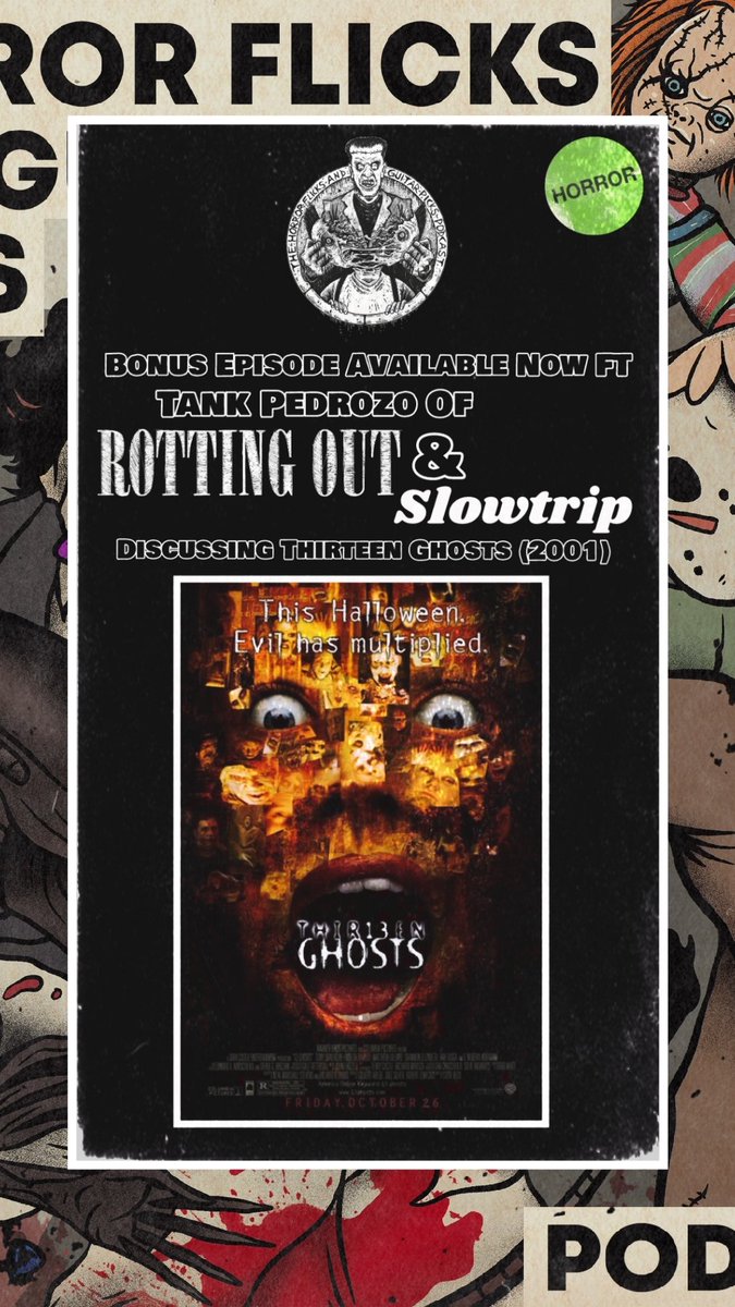 horror_guitar's tweet photo. New episode out now featuring Tank of @RottingOut
& Slowtrip! Listen as Tank and I take a deep dive into this Dark Castle remake of Thirteen Ghosts! #thirteenghosts #rottingout #HorrorCommunity #horrorpodcast #podcasts #PodNation #halfwaytohalloween @DreadCentral @FANGORIA https://t.co/aZEF1Iuiu7