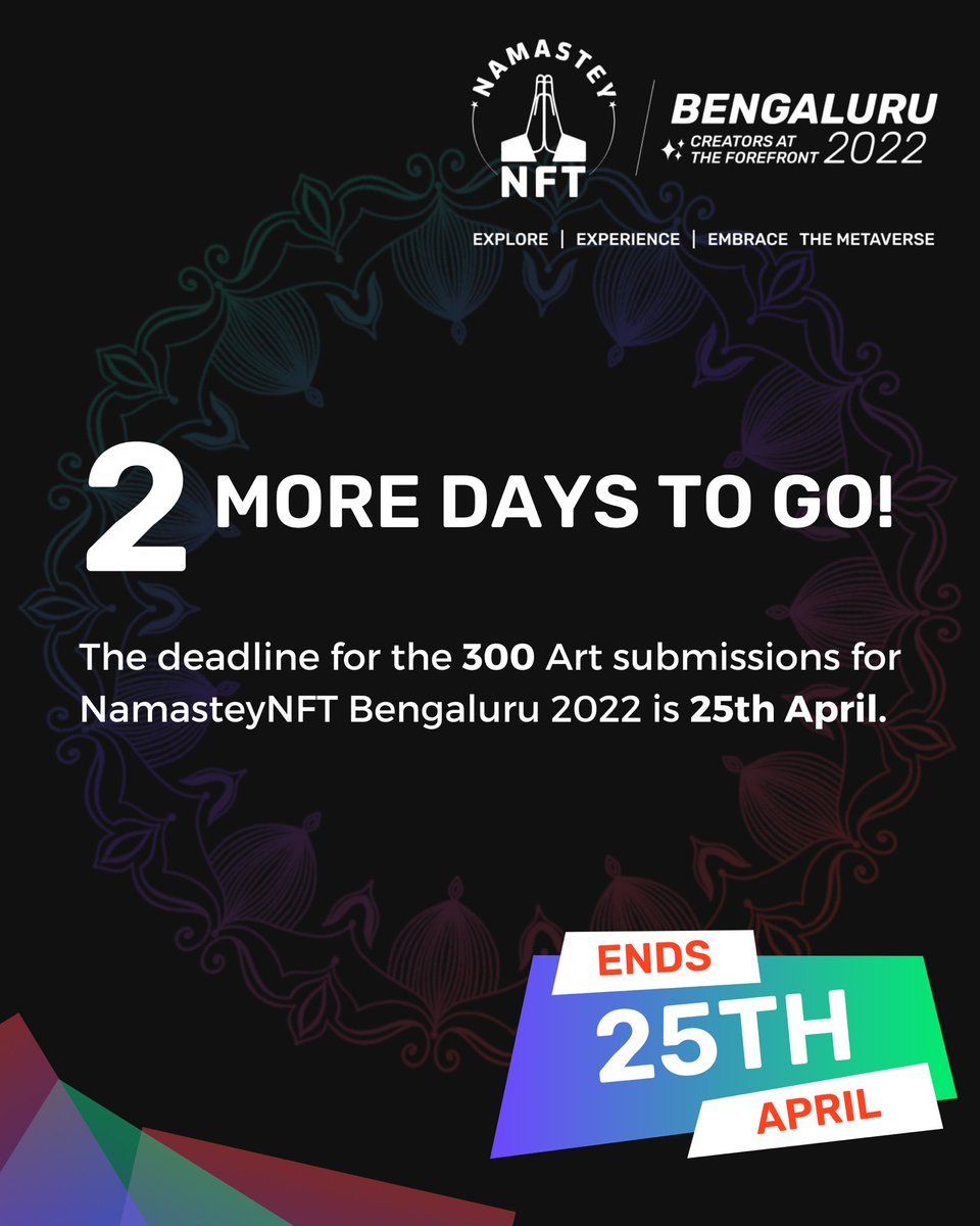 2 more days to go!

The quality of submissions have been extra ordinary from various parts of the world. 

If you haven’t submitted your work for #NamasteyNFTblr refer to the below thread for rules and submit NOW.

Link : namasteynft.typeform.com/art-submit

Website : namasteynft.io