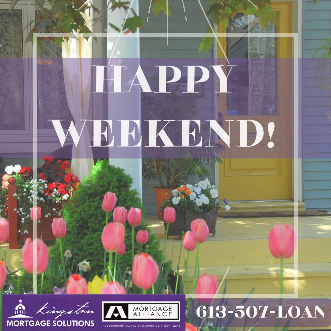 Wishing you a wonderful weekend!!

If you happen to be out looking at houses and need a pre-approval, give us a call! We have agents on duty all weekend!

📞 613-507-LOAN (5626)
📩 info@kingstonmortgagesolutions.com

Independently owned and operated FSRA #12248