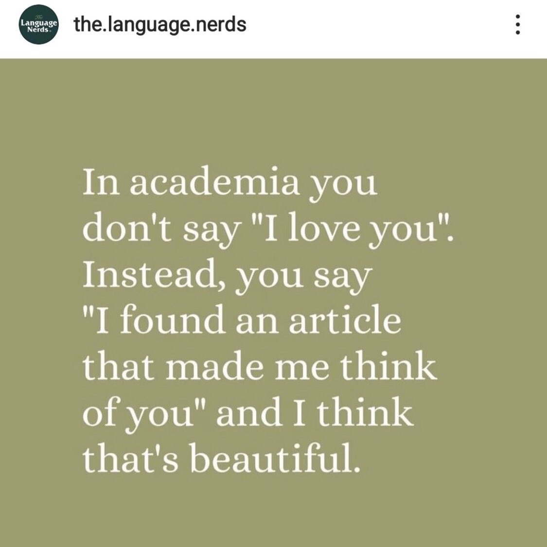 What are some other ways to say “I love you” in academia?😍 #AcademicTwitter