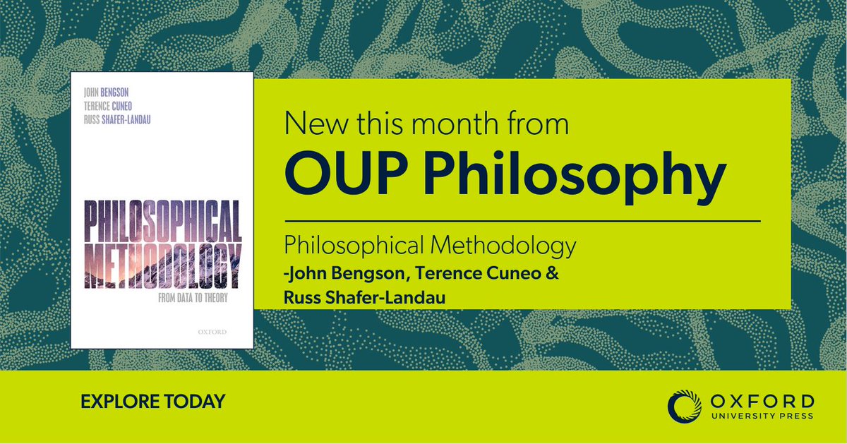 OUPPhilosophy's tweet photo. ‘Philosophical Methodology’ by John Bengson, Terence Cuneo and Russ Shafer-Landau delivers a fresh perspective on philosophical progress, offering an insightful analysis of the structure and goals of philosophical inquiry: https://t.co/rVNrwqCPiA https://t.co/45FRQZUGGv