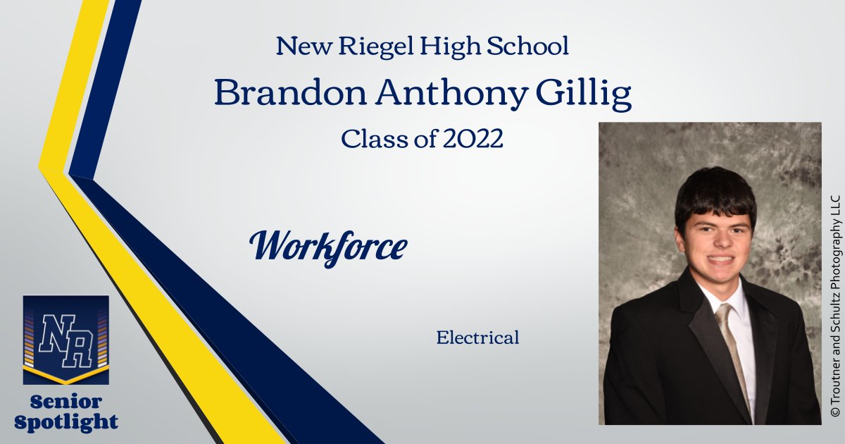NewRiegelSchool's tweet photo. Our 2022 Senior Spotlight today focuses on Brandon Gillig. Congratulations, Brandon! https://t.co/hQTgR72G0z