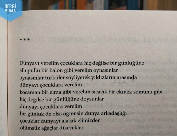 📘 - #NazımHikmet: Dünyayı verelim çocuklara hiç değilse bir günlüğüne…
