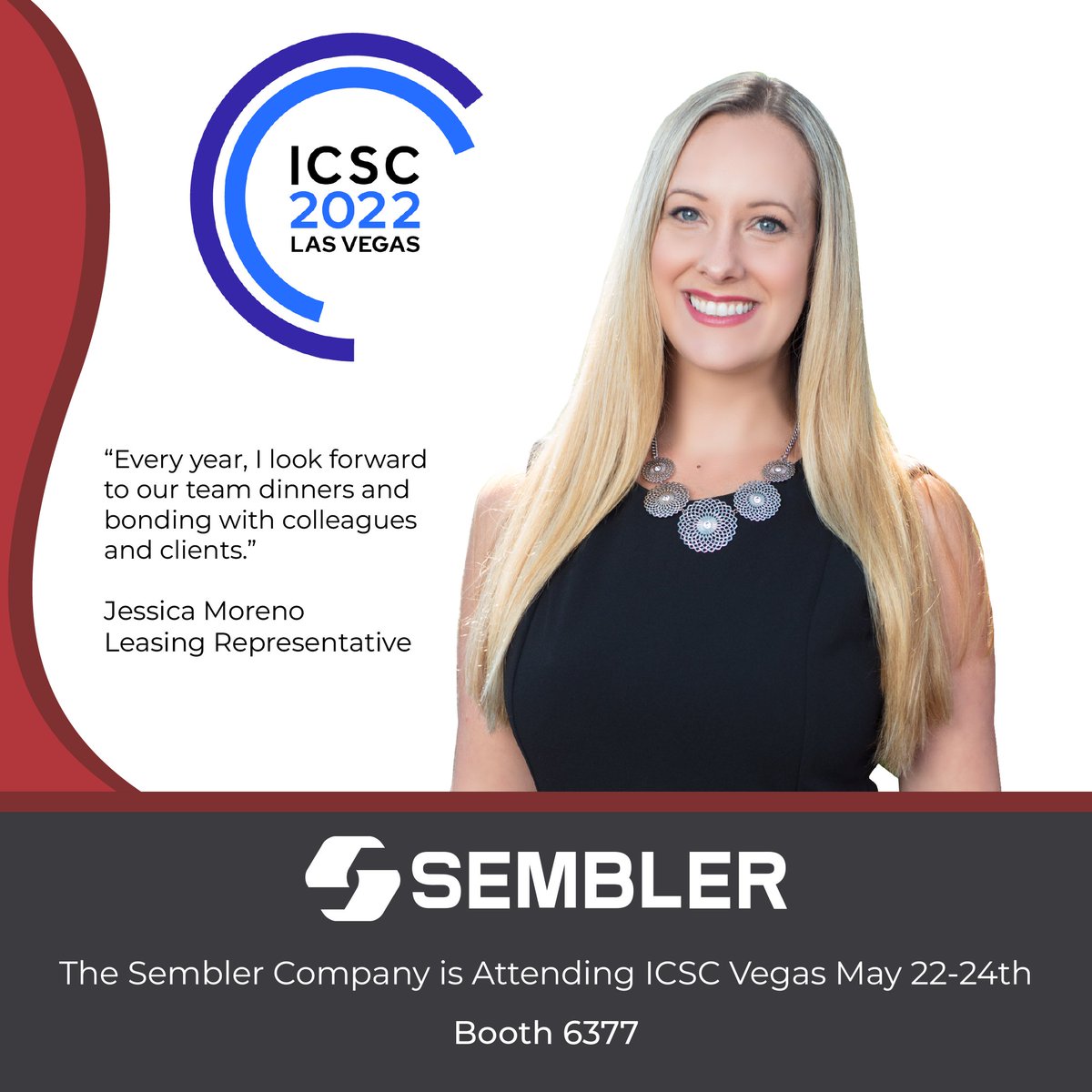 Meet with Jessica Moreno at ICSC Vegas!  

#thesemblerco #sembler #icsc #realestate #retail #development #shoppingcenter #lasvegas #vegas #convention