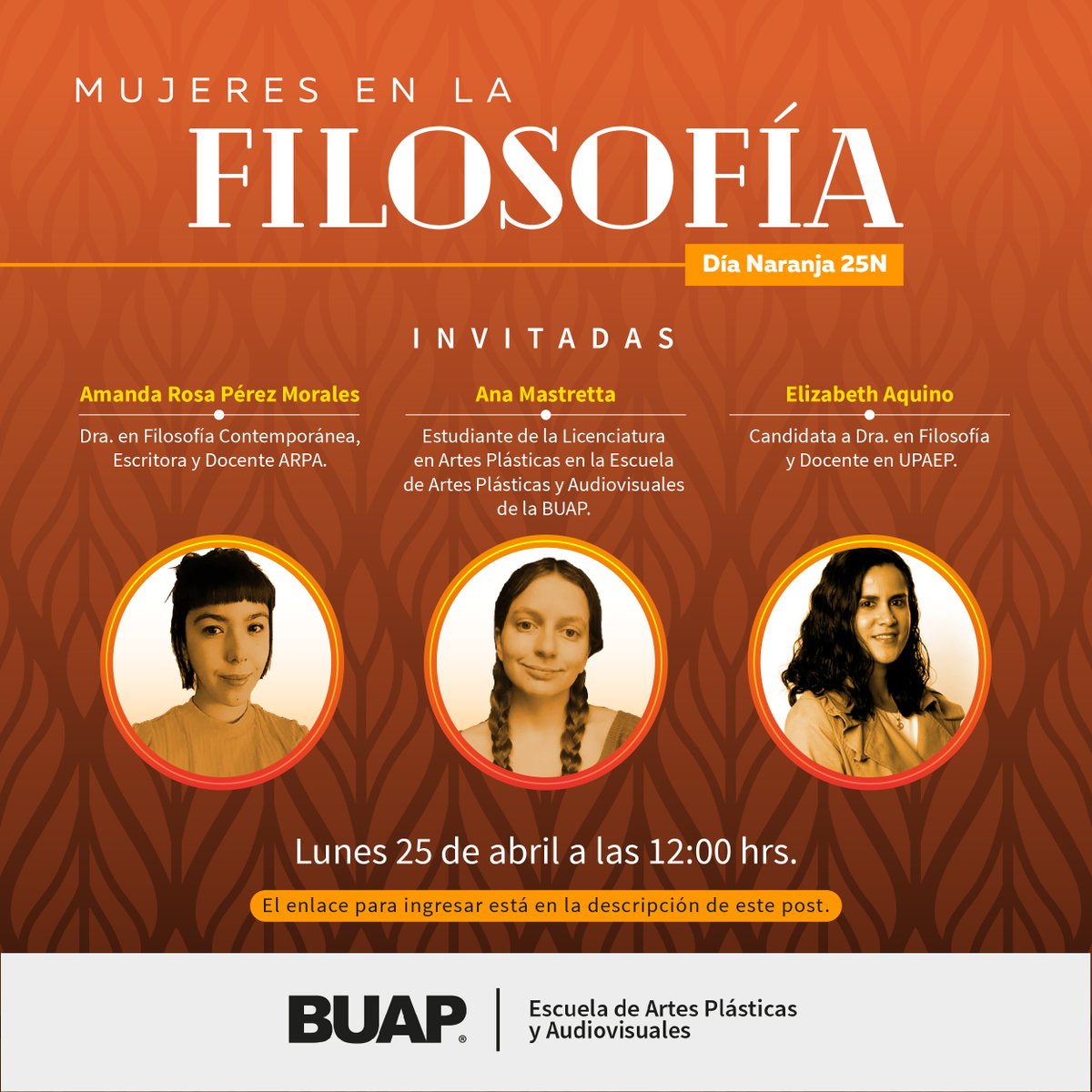 BUAPoficial's tweet photo. Mujeres en la Filosofía

📆Lunes 25 de abril a las 🕛12:00 horas
💻Clic para iniciar: https://t.co/YVQnQFriXG 

Día Naranja #25N https://t.co/5dEQnjWjmd