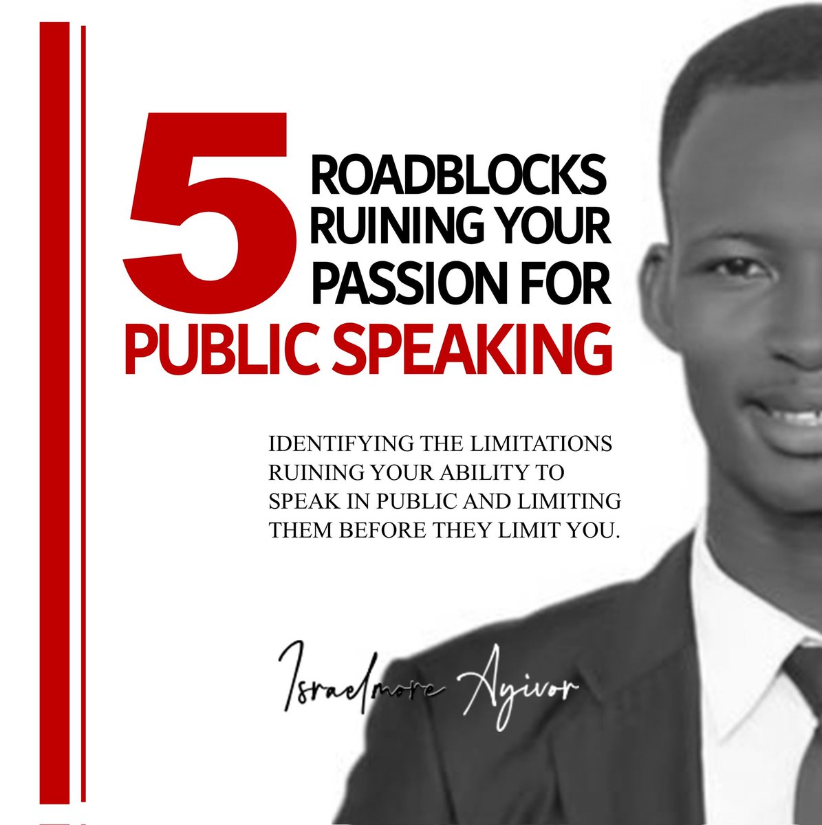 IsraelmoreA's tweet photo. 5 Roadblocks Ruining Your Passion for Public Speaking
#PublicSpeaking
#IsraelmoreAyivor
#Moretalks #Speakers https://t.co/MbNsij55LM