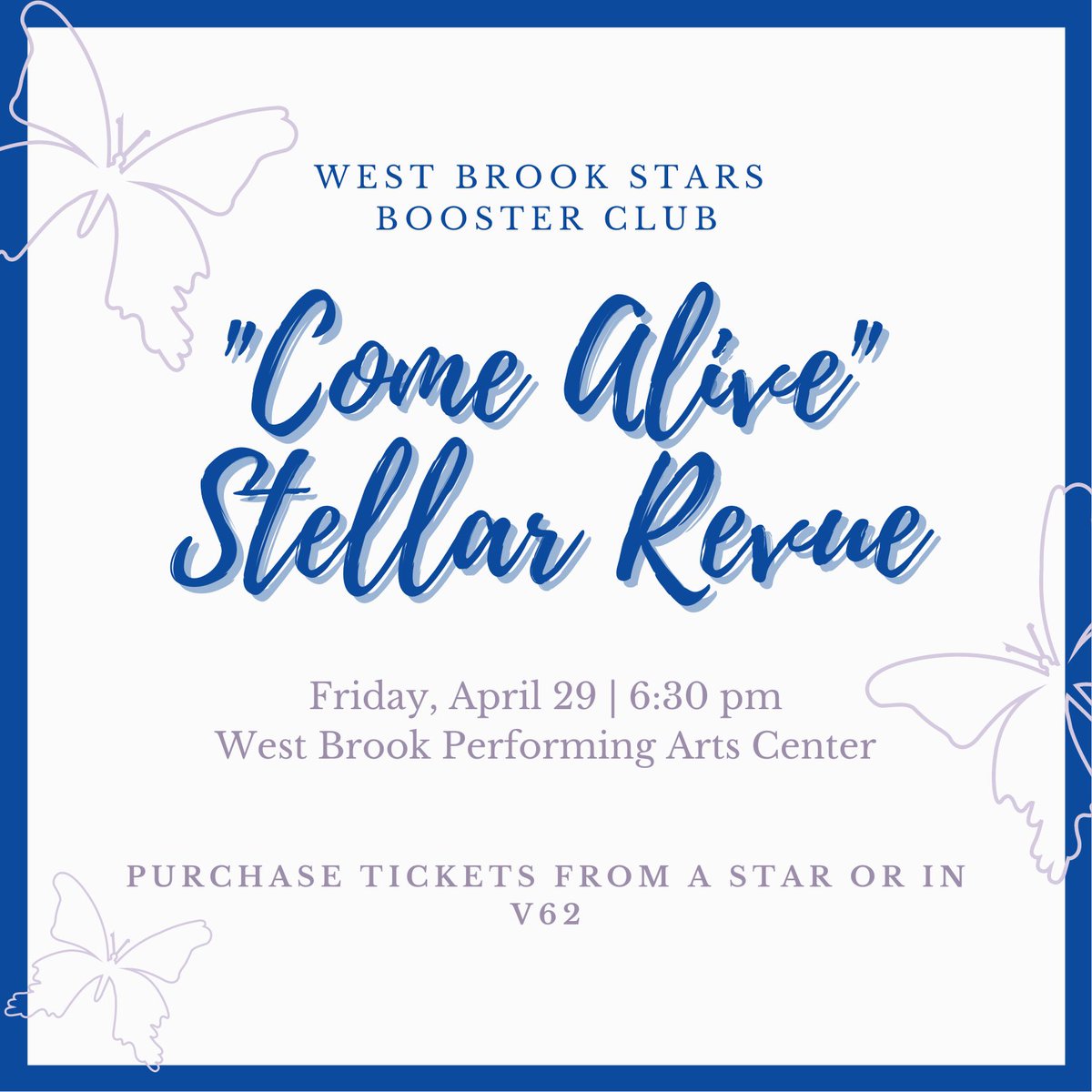 6 Days till Stellar Revue!!🦋
April 29th 6:30 in the West Brook PAC!!