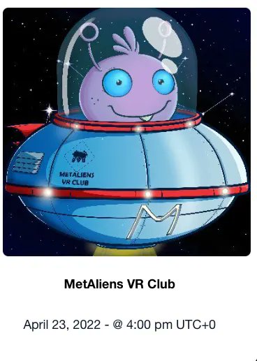 CNFTDropFinder's tweet photo. MetAliens VR Club drop is in 30 minutes👇

Date: April 23 2022
Time: 4:00 pm

Twitter: @MetAliensVRclub                                            

Visit us at https://t.co/fdjPMnCG1L for upcoming drops

#CNFT #CNFTCommunity  #CNFTdrop #NFT #NFTCommunity https://t.co/MG0fR9gwAV