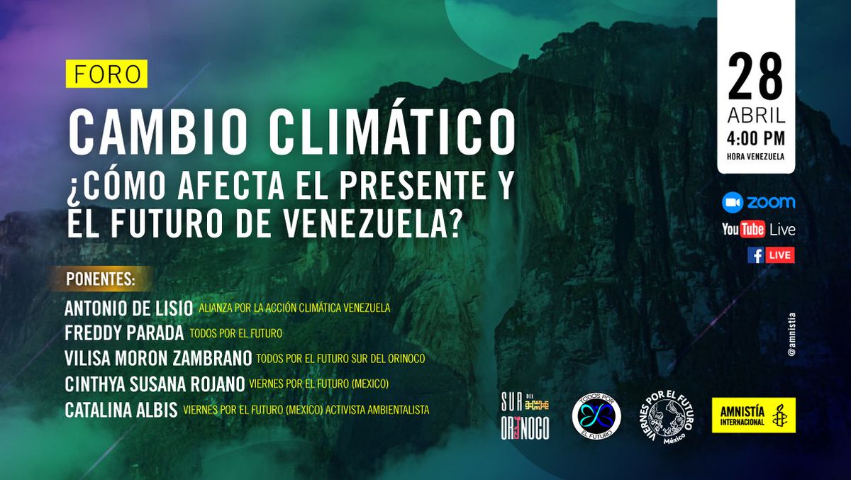 amnistia's tweet photo. Participa en el #Foro Cambio climático ¿Cómo afecta el presente y futuro de #Venezuela?
 
Invitados:
@vimz1987
@susyRojano
@cat_aastrofe
@Geo_Freduco
@Del_antonio_ 

🗓 Jueves #28Abr 
⏰ 4:00 PM
📡 Redes de @amnistia
✍️ Registro: https://t.co/Ac8qv6Oktb

#JusticiaClimática https://t.co/UNs3Sj4FU0