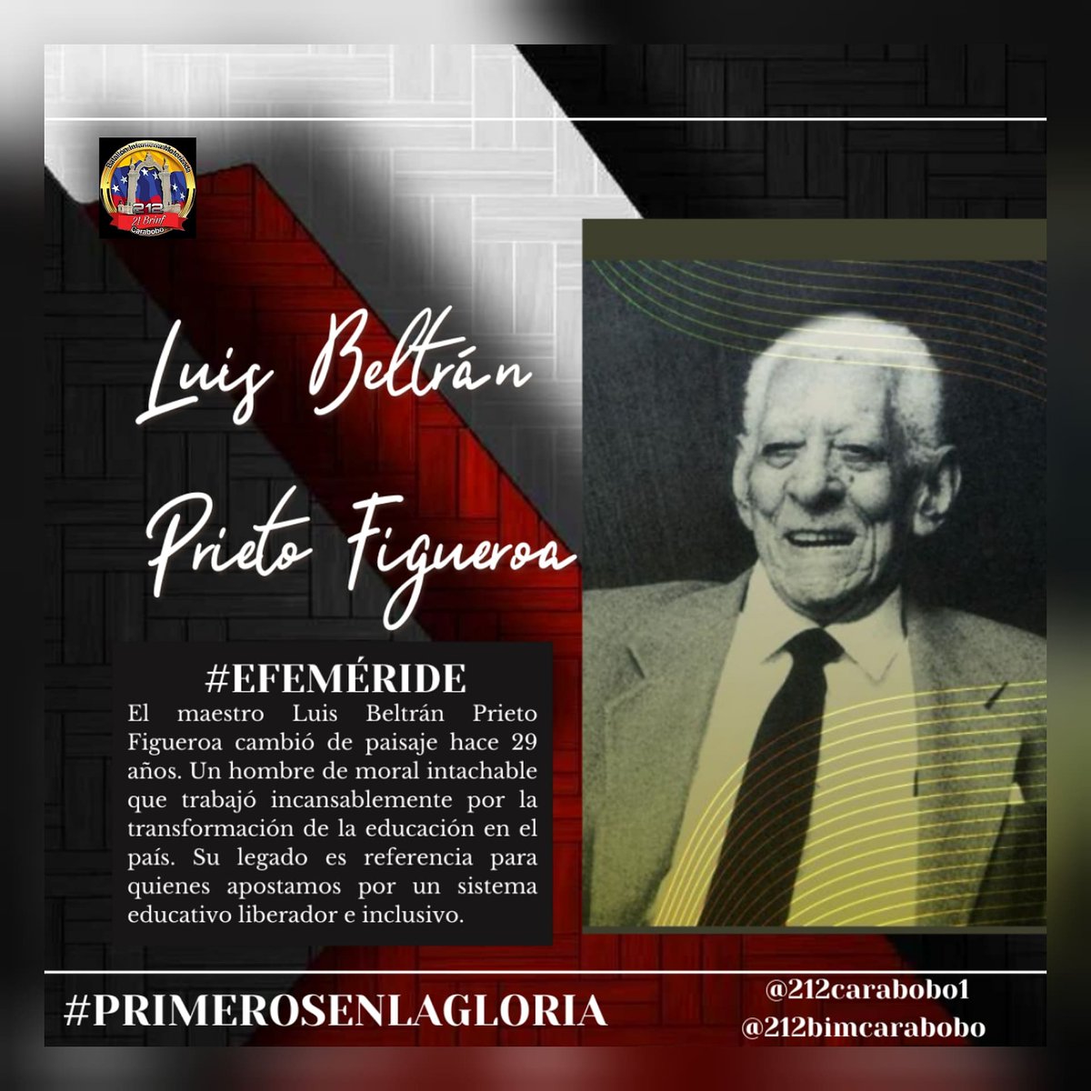 212carabobo1's tweet photo. #Efeméride. Hoy #22de Abril recordamos el fallecimiento del maestro Luis Beltrán Prieto Figueroa al cumplirse 29 años. Maestro que dedicó su vida por la transformación de la educación en nuestro país.
#FANBESSOBERANIA
#21brigadadeinfantería https://t.co/dc6KqEn9w9