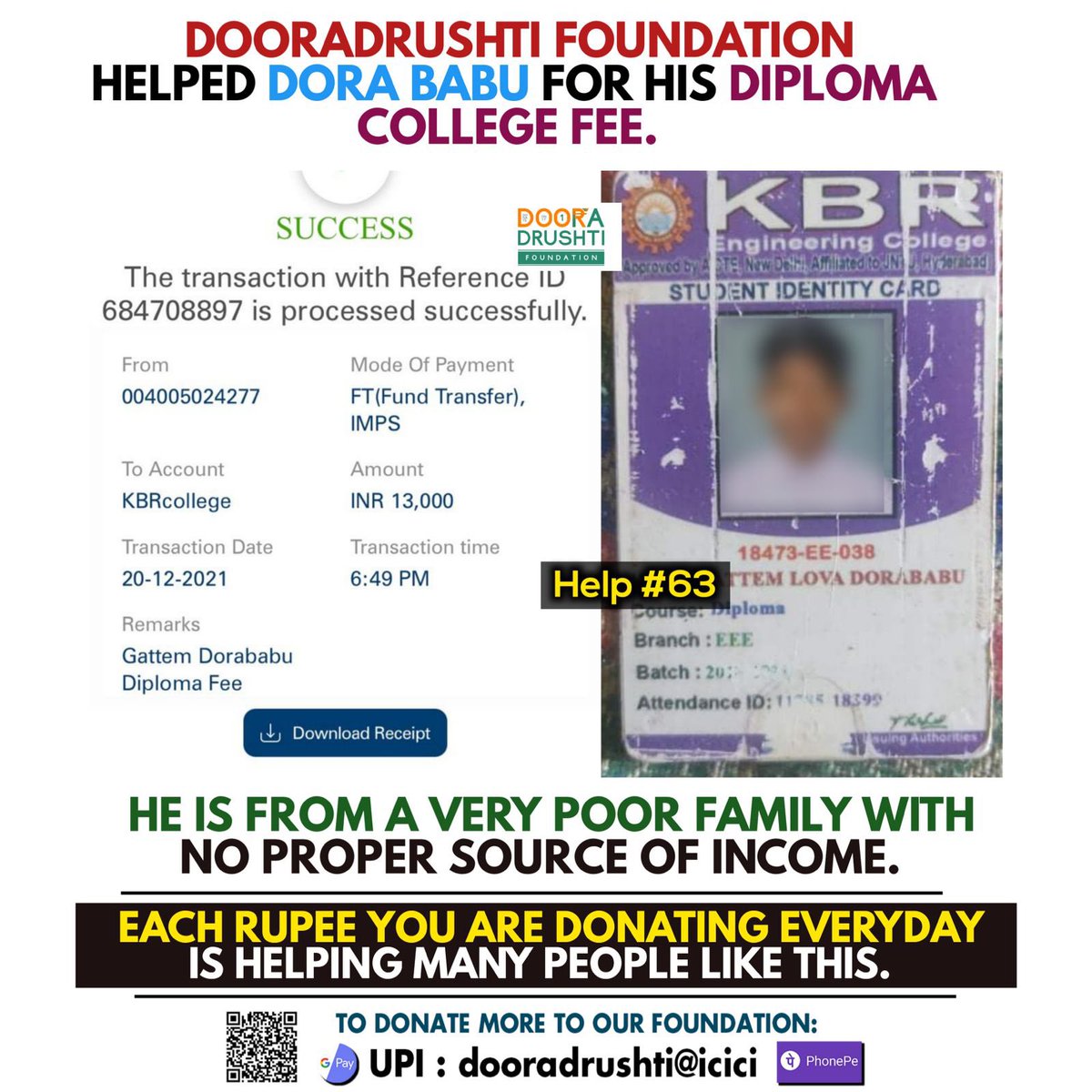 dooradrushti's tweet image. Help #63 post from @dooradrushti ❤️
Spread our concept of @DonateOnlyRupee to more people and help us in helping more people 😊
This is help number 63 post of total 86 helps we did till date 🤝 #Door_Helps #DonateOnlyOneRupee #EducationHelp