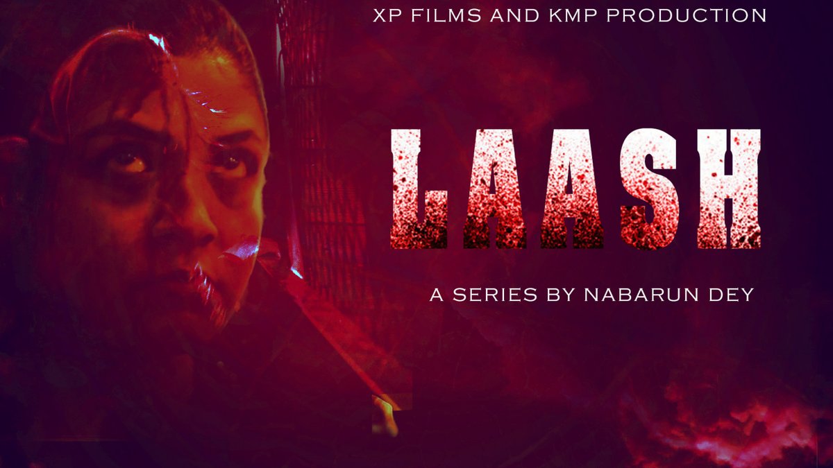 Released from today "LAASH" Webseries starring Ushashi Ghosh again streaming on VibeFLix