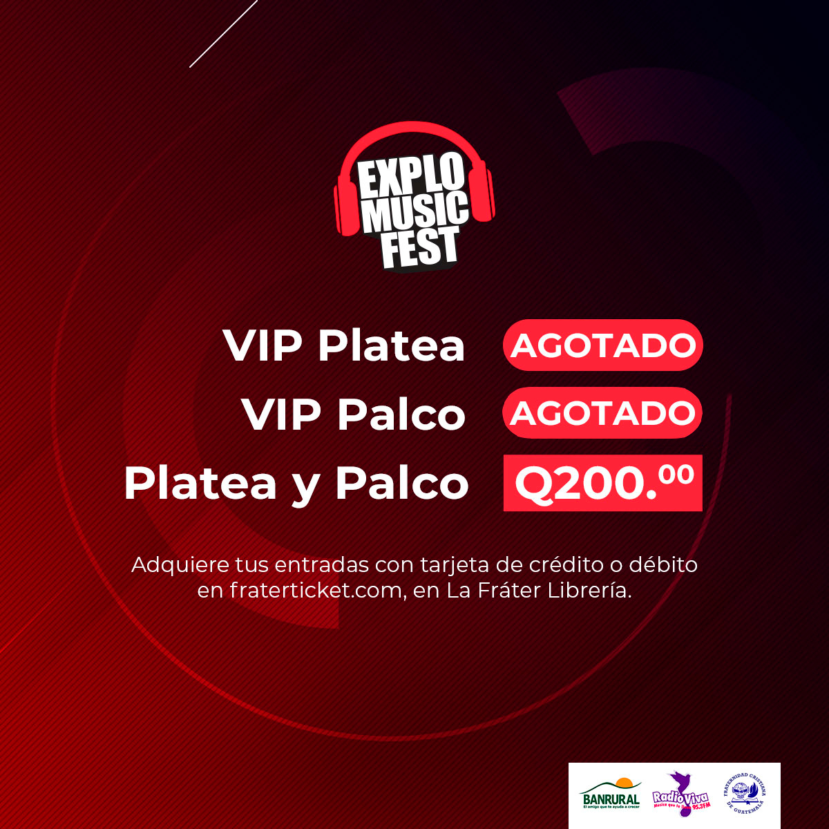 ¡Se agotaron las entradas VIP Platea y Palco! 😱🔥

Apresúrate para adquirir tus entradas Platea y Palco Q200 en fraterticket.com y en Fráter Librería para #Explo2022.