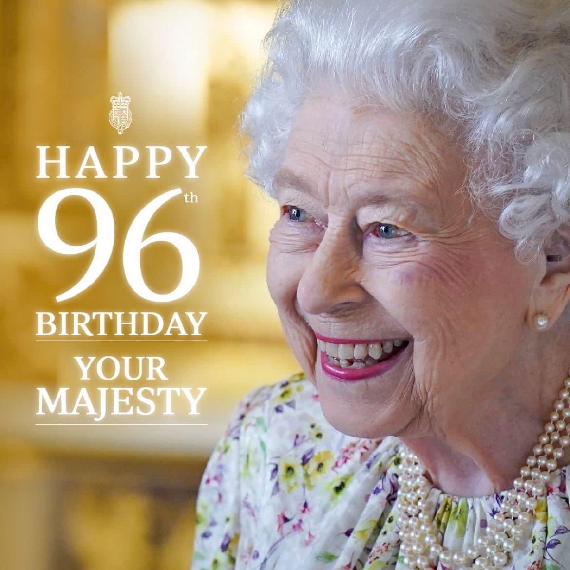 Happy 96th Birthday Your Majesty.