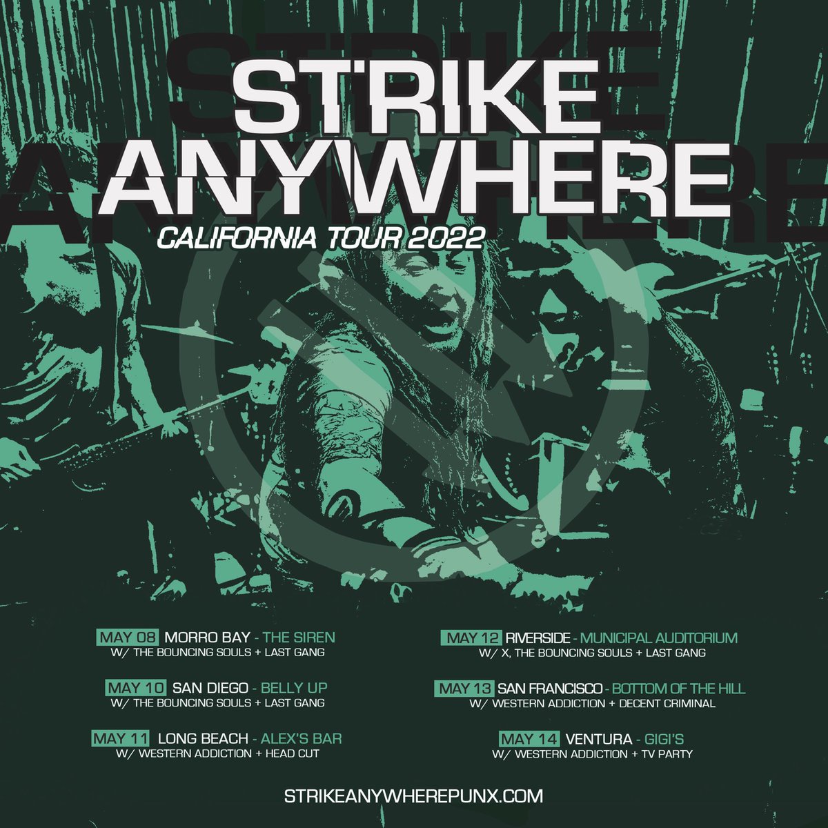 May tour of California! Strikeanywherepunx.com for tix!