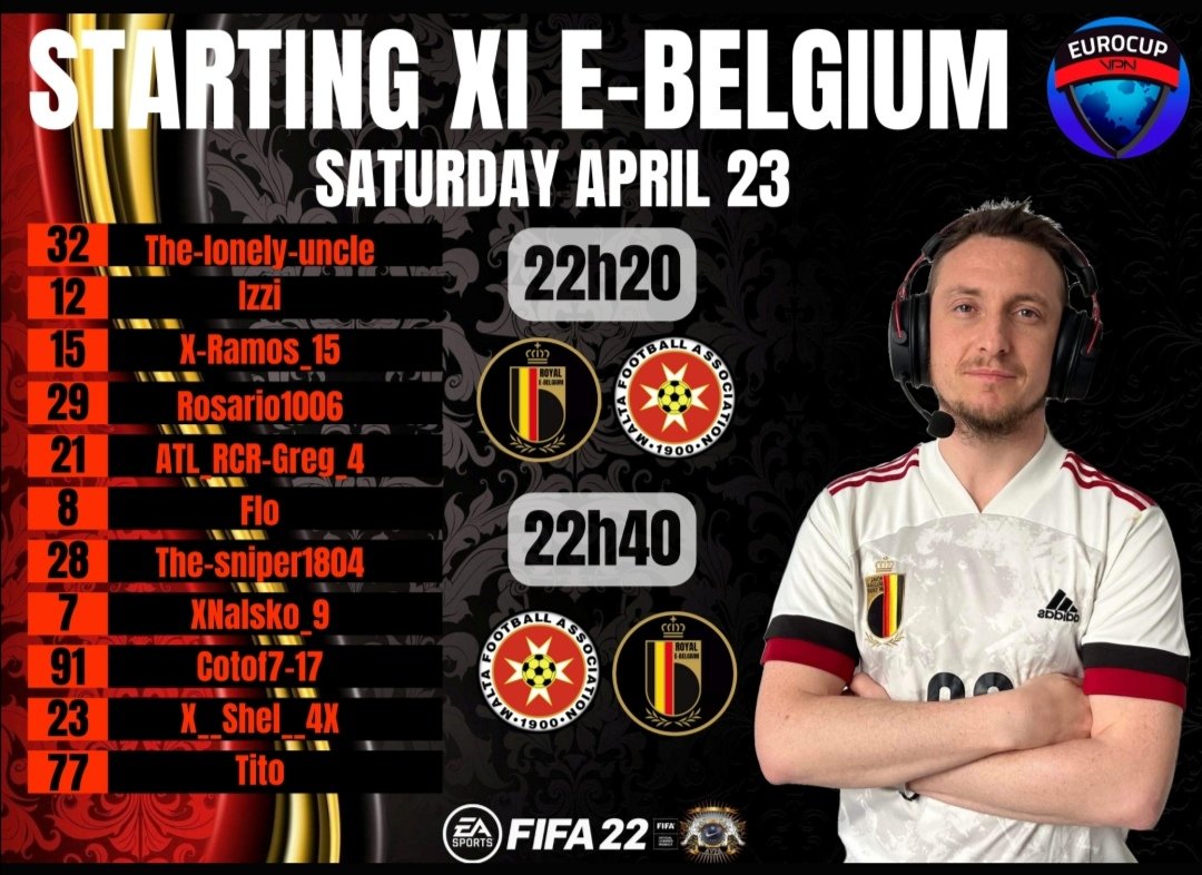 Jour de match pour la sélection 🇧🇪

Voici l’agenda et la compo de nos Diables 👹

🇪🇺 EUROCUP :
22h20 Belgium 🇧🇪 vs 🇲🇹 Malta 
22h40 Malta 🇲🇹 vs 🇧🇪Belgium

<a href="/TLintox/">Tito Ltx</a> &amp; <a href="/Ben936001/">Ben93600</a>
@VPNPS4Officiel <a href="/PFA_sandai28/">PFA_sandai28</a> <a href="/belgique_vpg/">VPG BELGIQUE 🇧🇪</a>