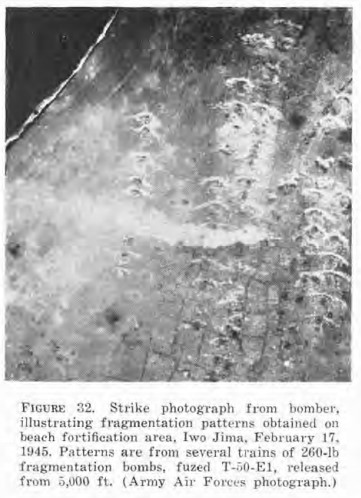 These are the fragment impact marks are from bombing raids of Iwo Jima, left, and a Japanese airfield on Kyushu right.Please note, there are no craters. There are only wide u-shaped fragment patterns.17/