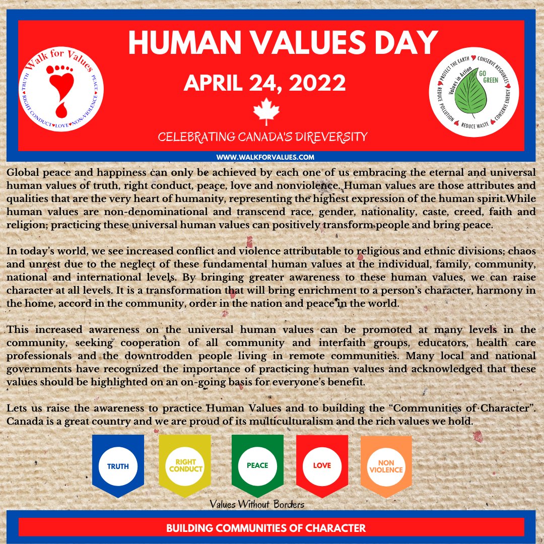 walkforvalues's tweet photo. Human Values Day ~ April 24, 2022
Lets us raise the awareness to practice Human Values and to building the “Communities of Character”. Canada is a great country and we are proud of its multiculturalism and the rich values we hold.
 #HumanValuesDay #ValuesWithoutBorders https://t.co/jmqXKZiDuc