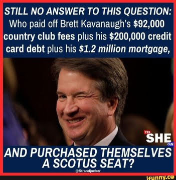 RWTrollPatrol's tweet photo. @Strandjunker Yes😎✋ and I still haven't heard who it was that paid off Beer Pong Kavanaugh's debts.and bought themselves a Supreme Court Justice. https://t.co/dWy2ZfbNe4