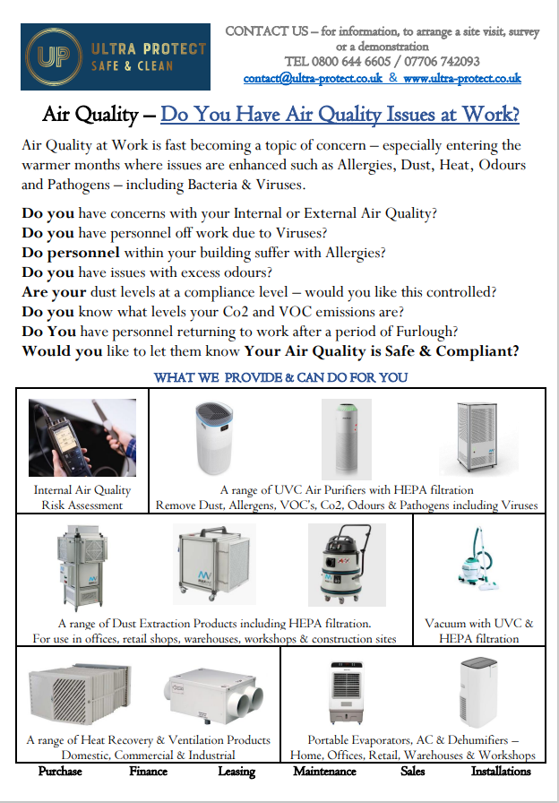 Ultra Protect - with the recent pandemic partially behind us and the increase in general confidence of people socialising, companies are slowly returning to their offices, work places, retail shopping and social activities - which has created more emphasis on Internal Air Quality