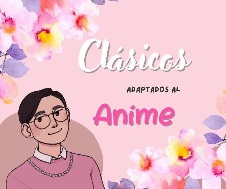 clowplace's tweet photo. Especial Día Mundial del Libro:

Pequeño 🧵 de Clásicos de la Literatura Adaptados al Anime: 

#DiaDelLibro #DiadelLibro2022 #DIaMundialDelLibro #DiaInternacionaldelLibro https://t.co/VnrIvpSkPi